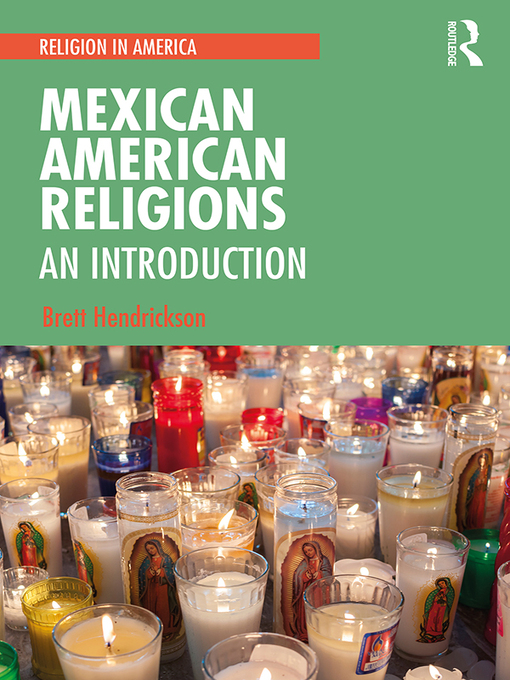 Title details for Mexican American Religions by Brett Hendrickson - Wait list
